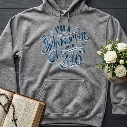 I'm A Whosoever John 3.16 01