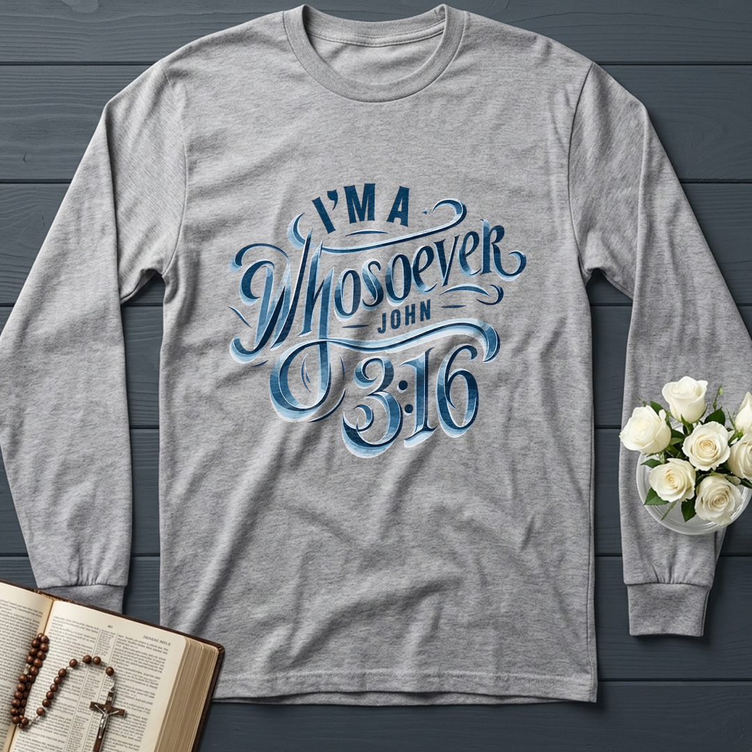I'm A Whosoever John 3.16 01
