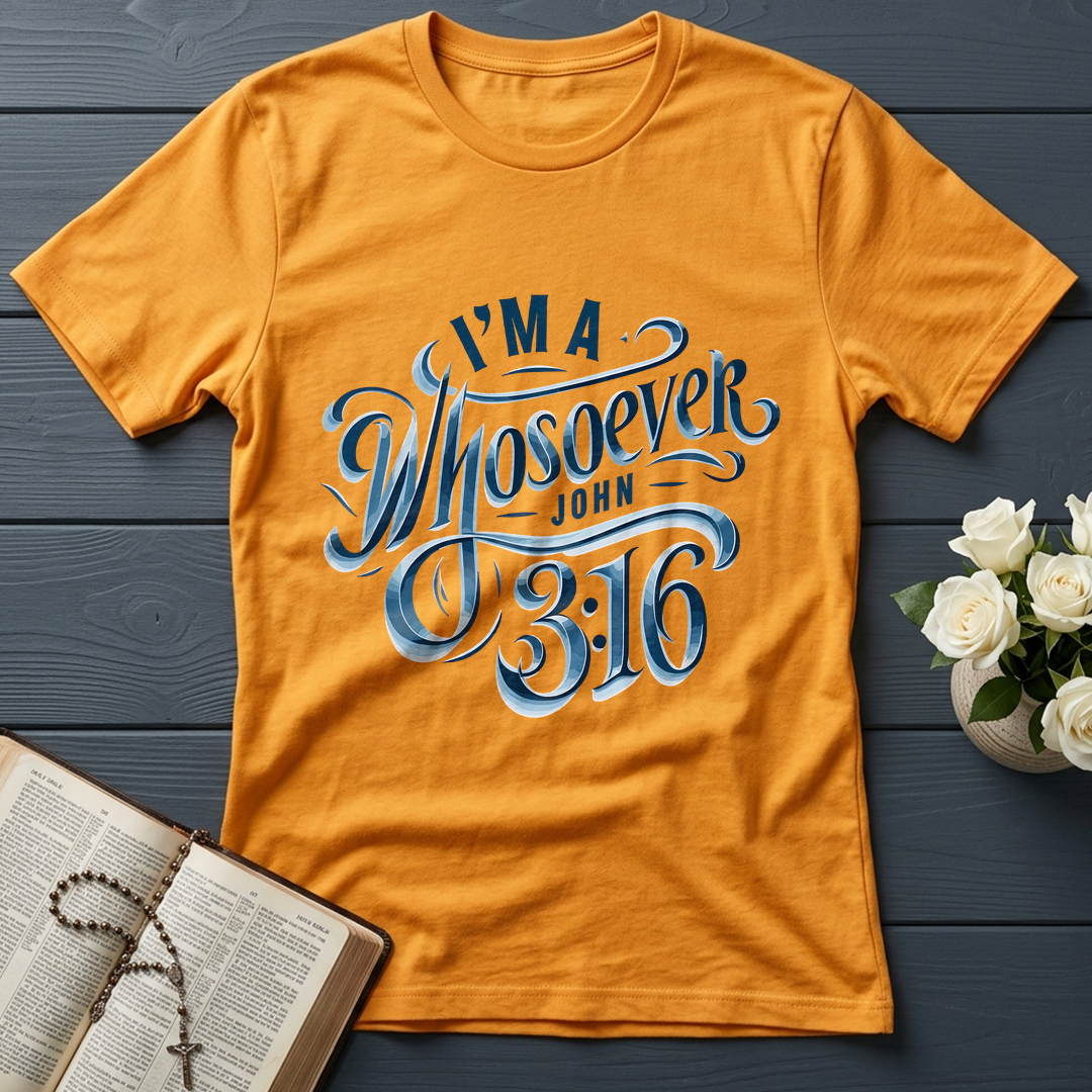 I'm A Whosoever John 3.16 01