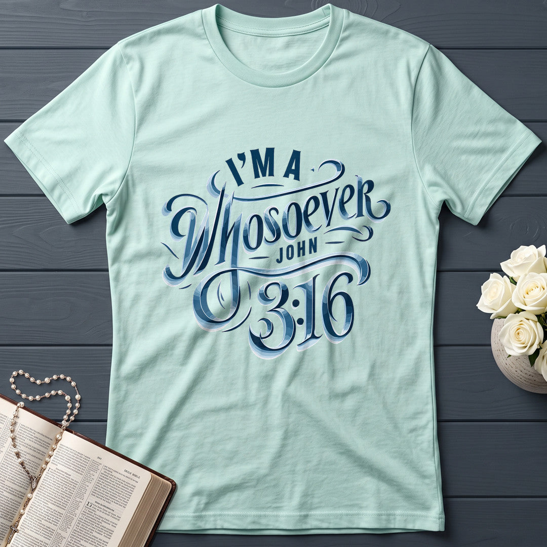 I'm A Whosoever John 3.16 01