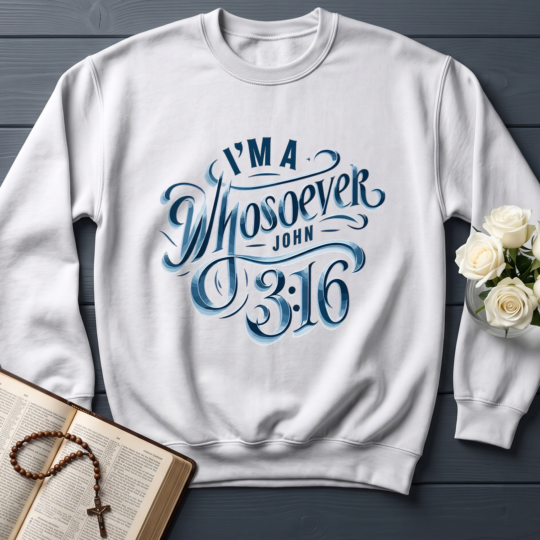 I'm A Whosoever John 3.16 01