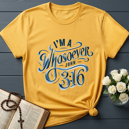 I'm A Whosoever John 3.16 01