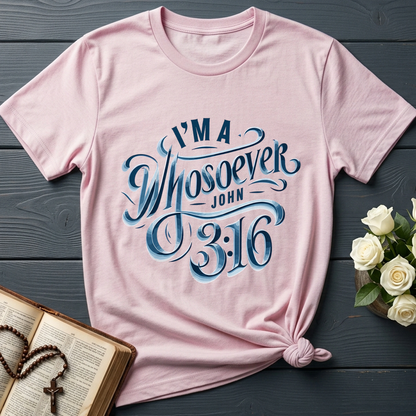 I'm A Whosoever John 3.16 01