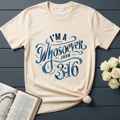 I'm A Whosoever John 3.16 01