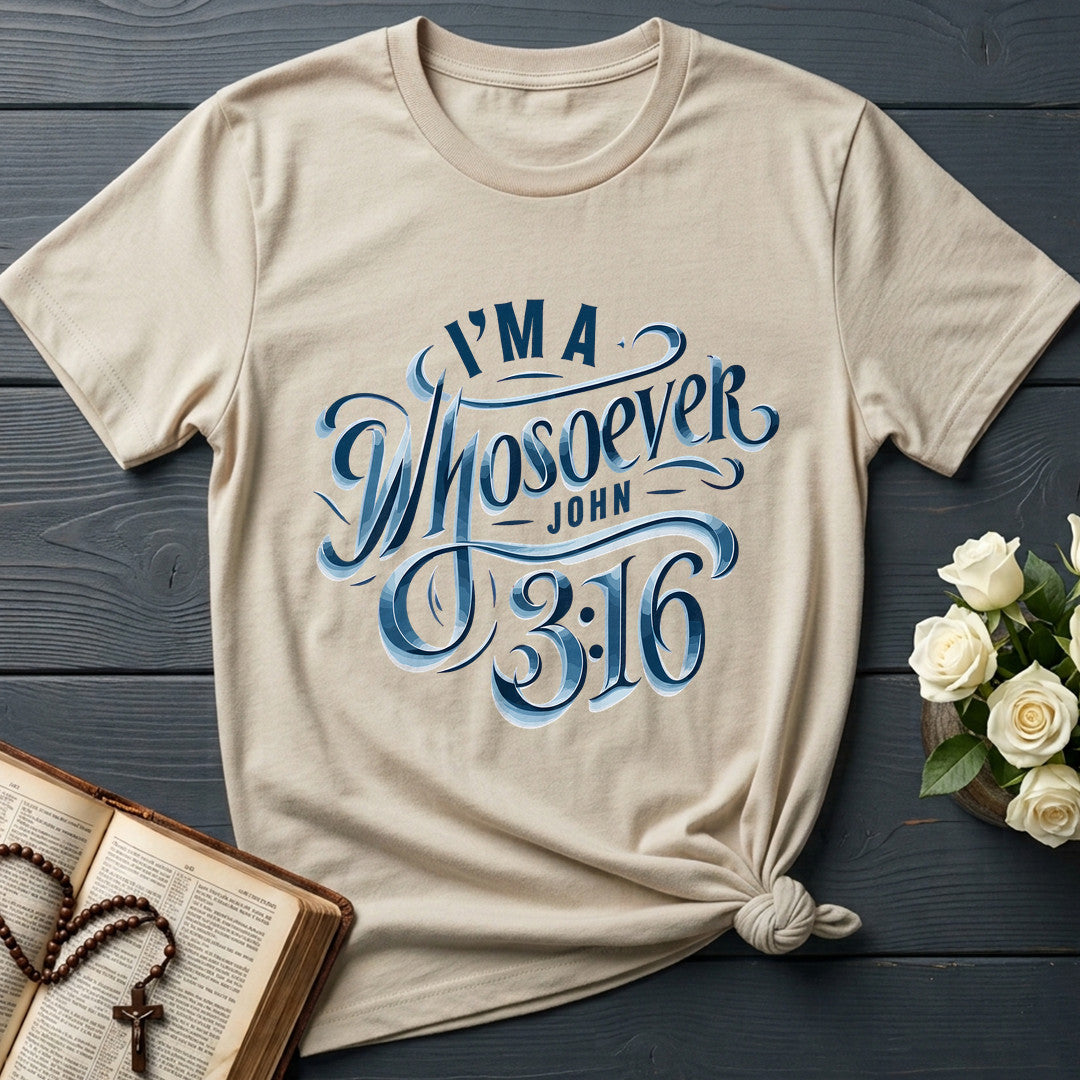 I'm A Whosoever John 3.16 01