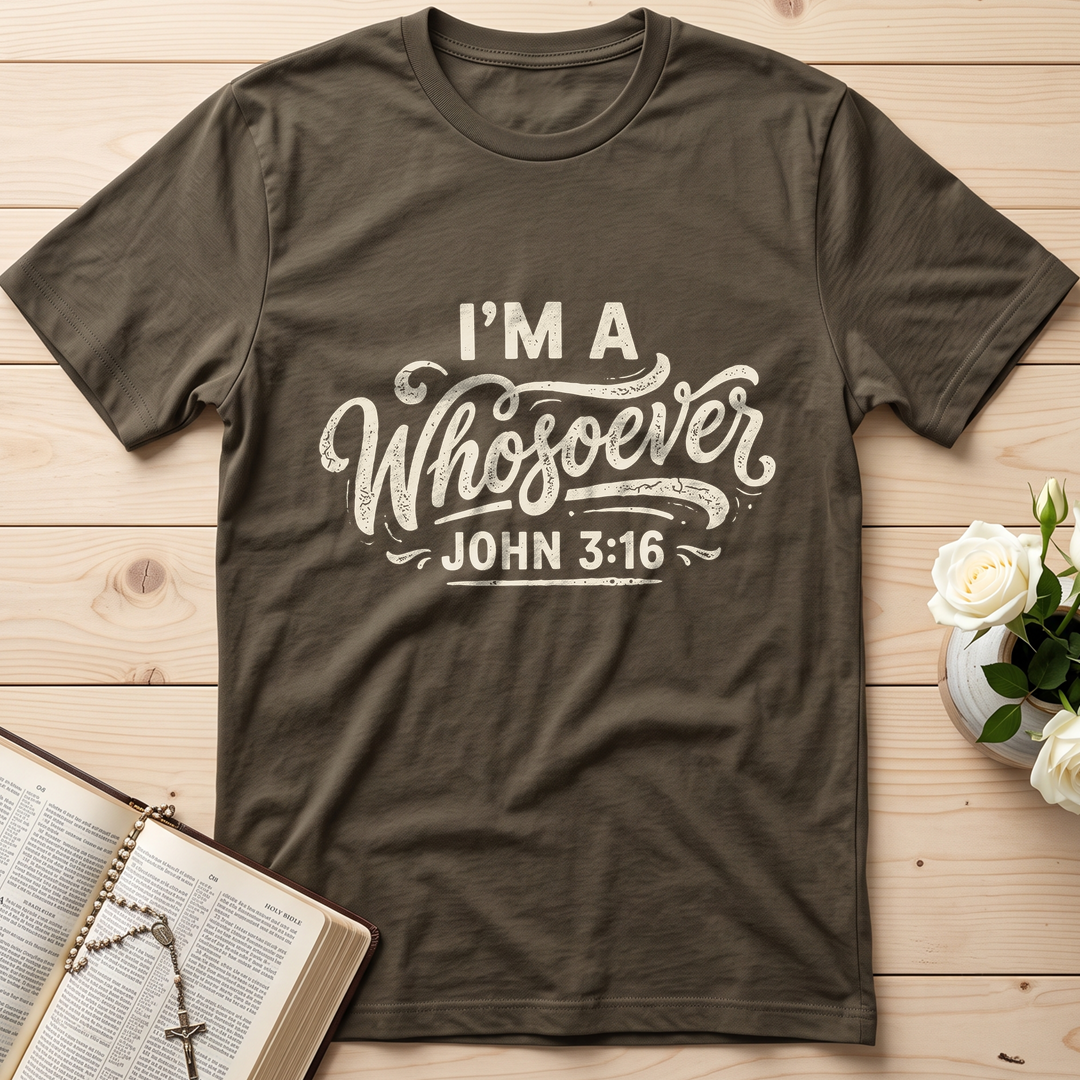 I'm A Whosoever John 3.16 02