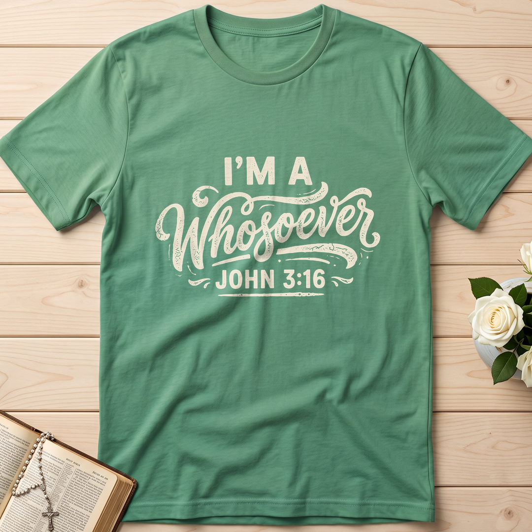 I'm A Whosoever John 3.16 02