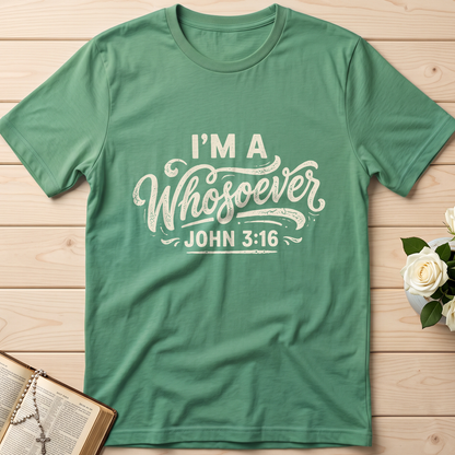 I'm A Whosoever John 3.16 02