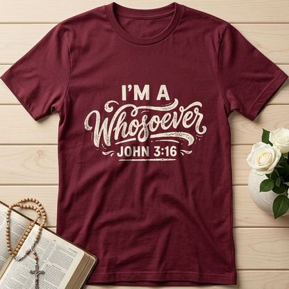 I'm A Whosoever John 3.16 02