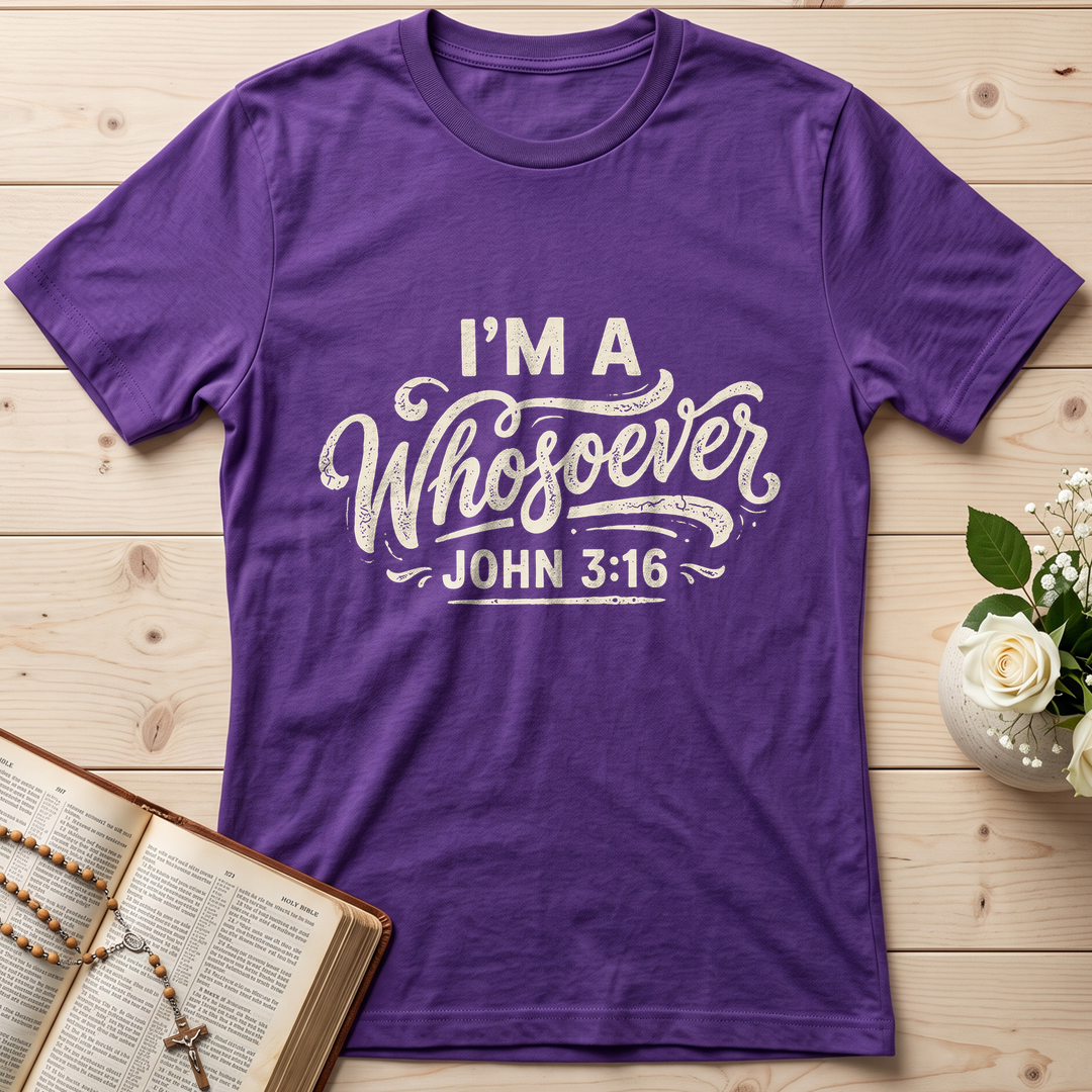 I'm A Whosoever John 3.16 02