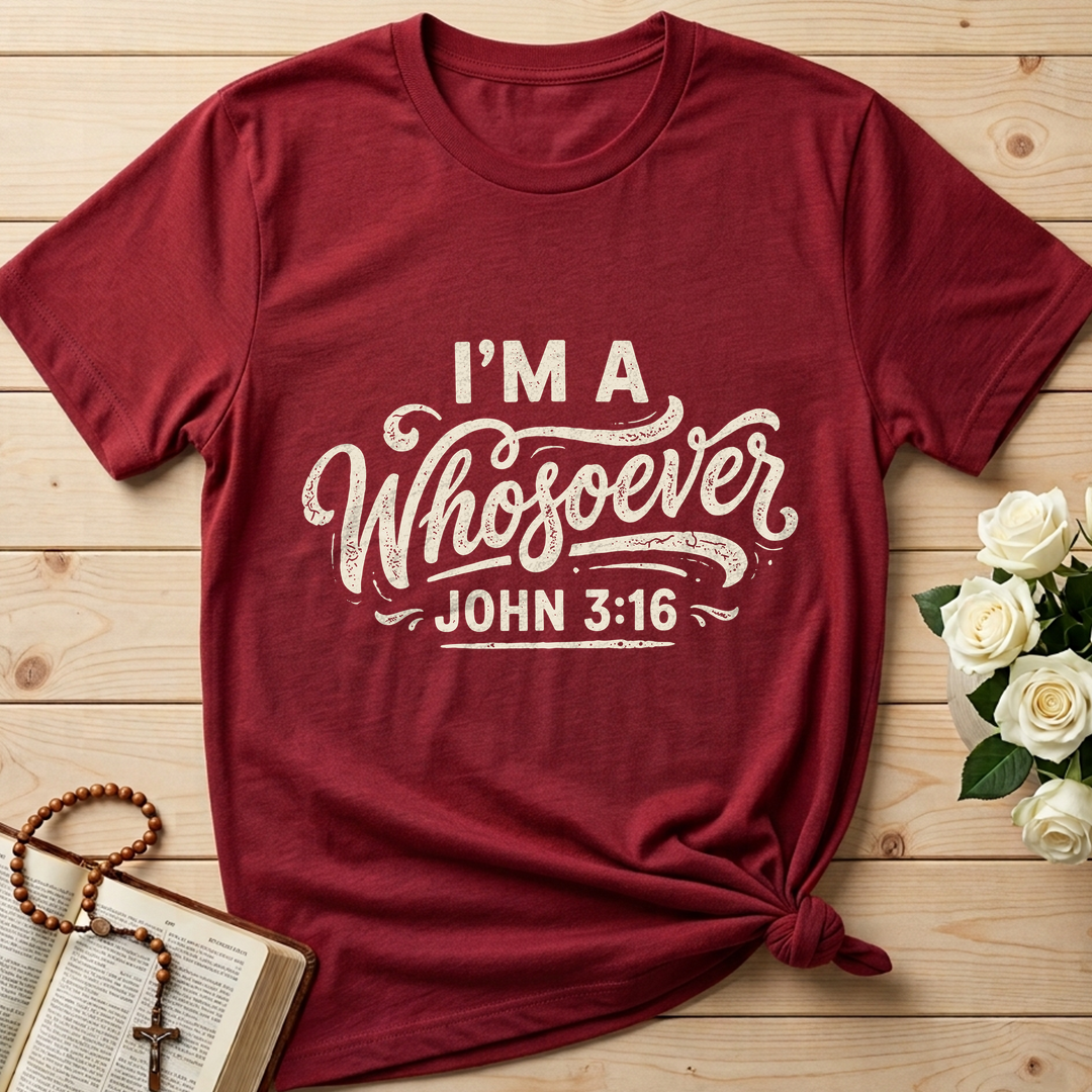 I'm A Whosoever John 3.16 02