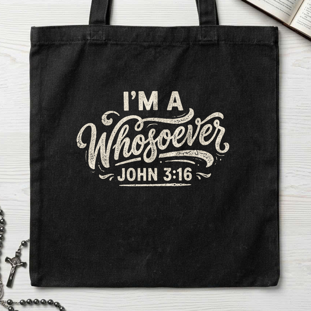 I'm A Whosoever John 3.16 02