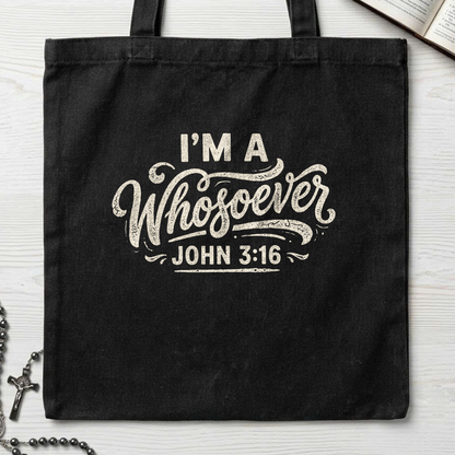 I'm A Whosoever John 3.16 02
