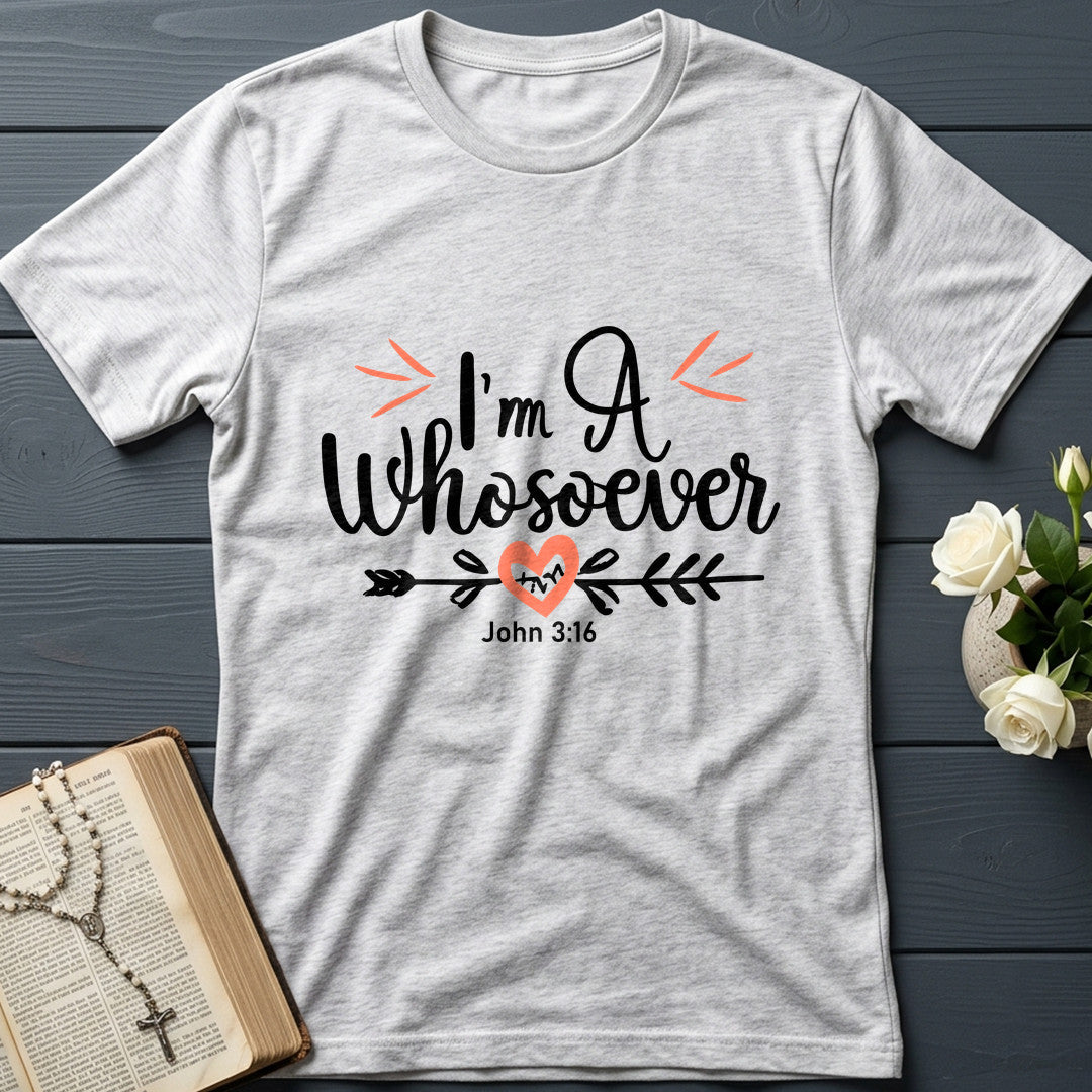 I'm A Whosoever John 3.16 03
