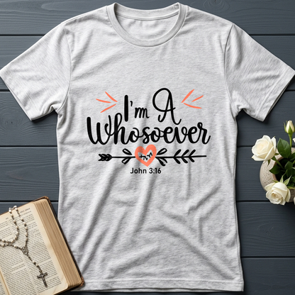 I'm A Whosoever John 3.16 03