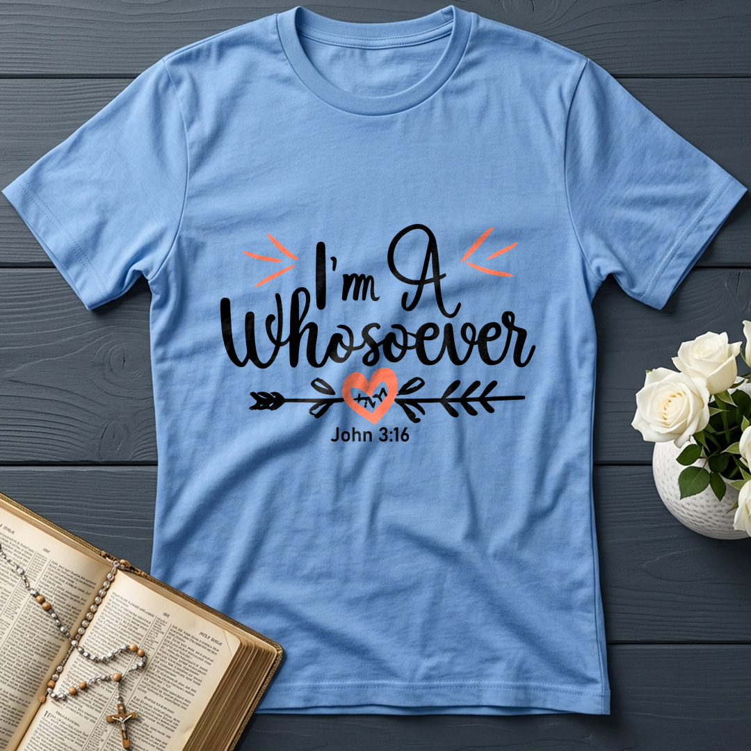 I'm A Whosoever John 3.16 03