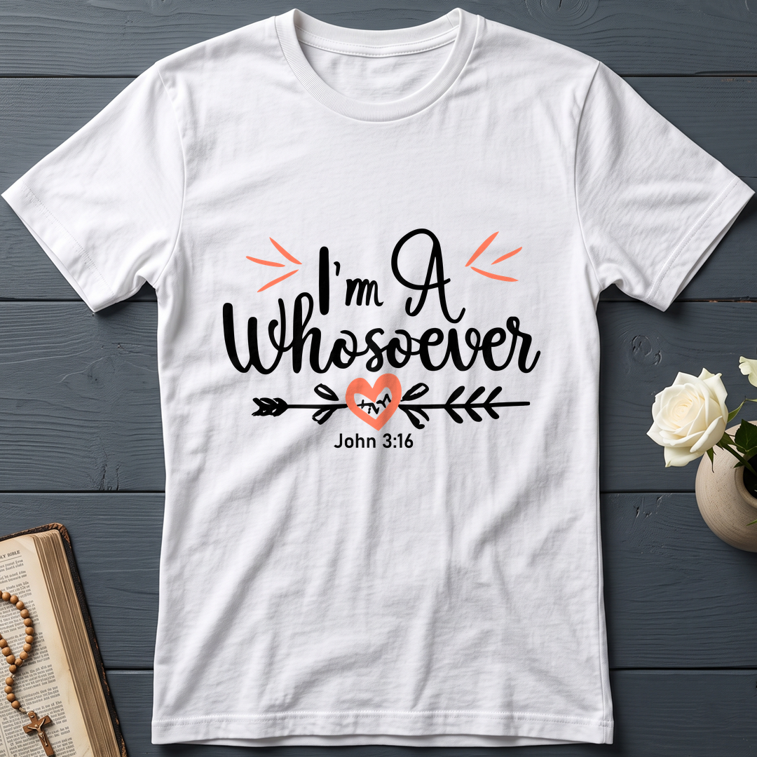 I'm A Whosoever John 3.16 03