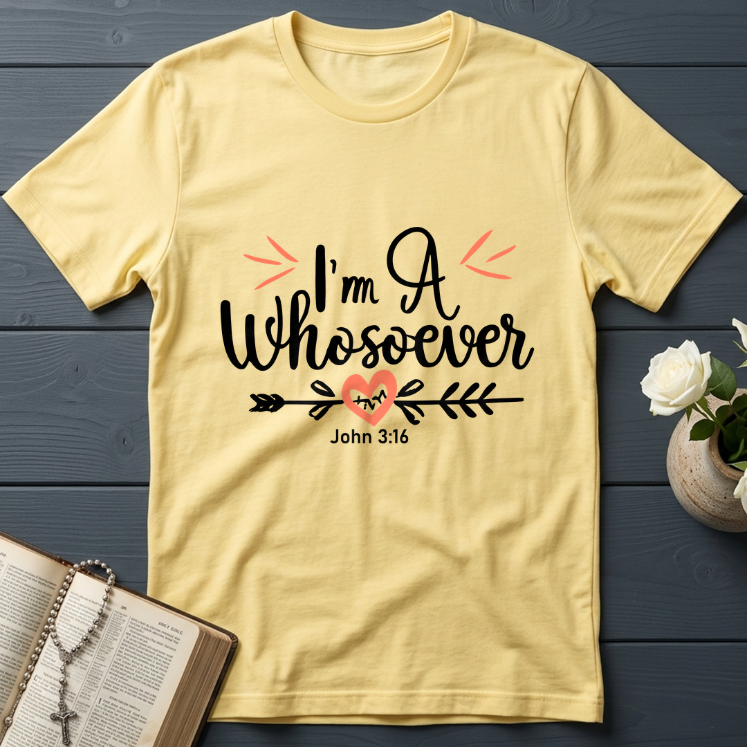 I'm A Whosoever John 3.16 03