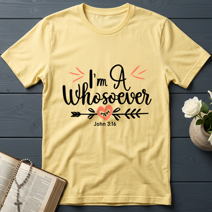 I'm A Whosoever John 3.16 03