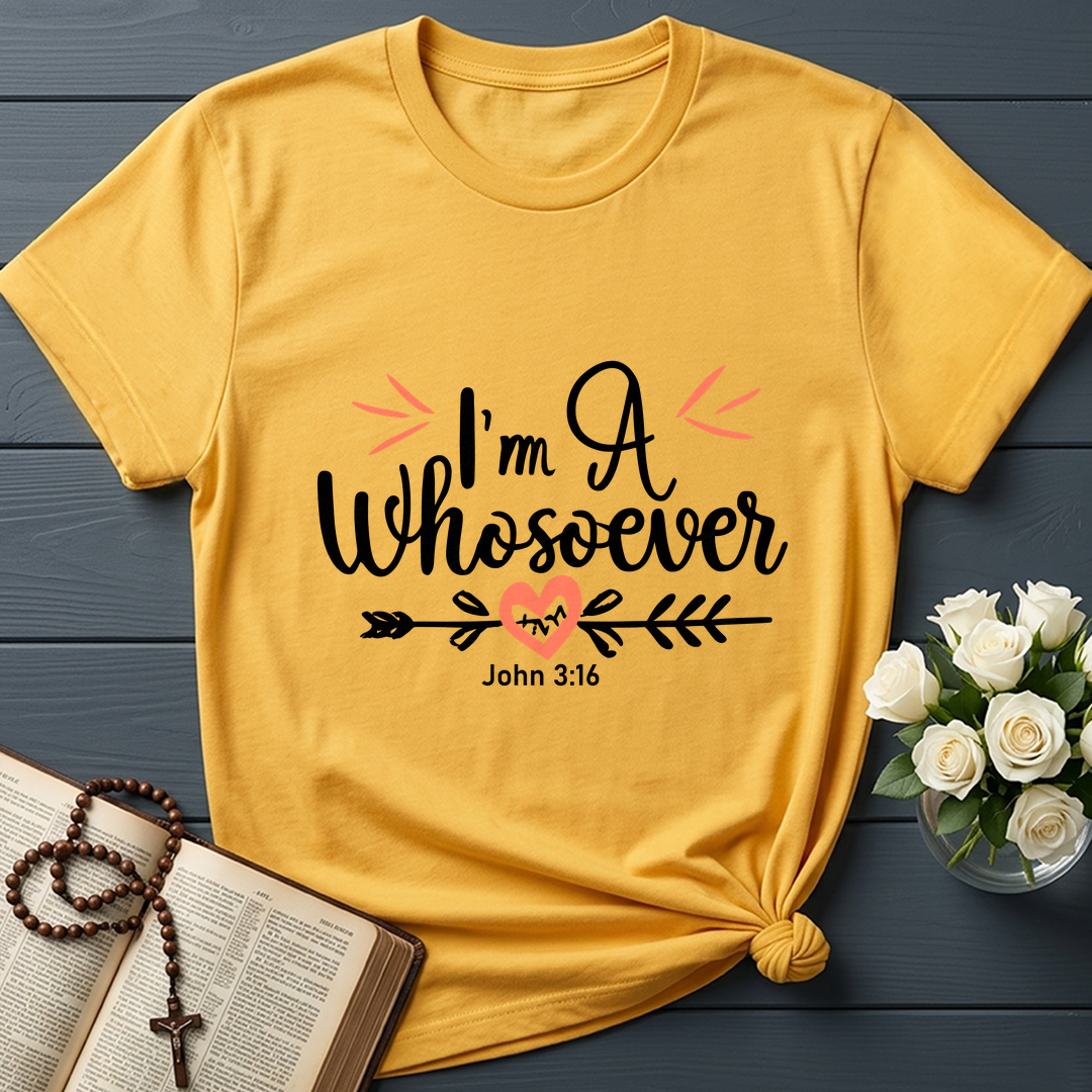 I'm A Whosoever John 3.16 03