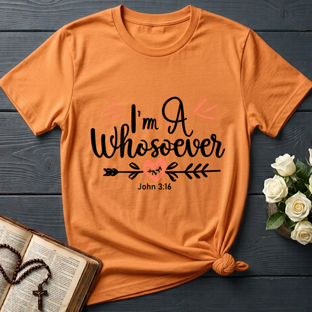 I'm A Whosoever John 3.16 03