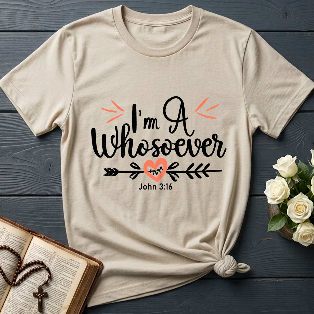 I'm A Whosoever John 3.16 03