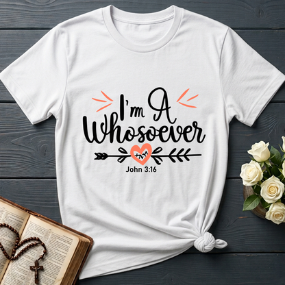 I'm A Whosoever John 3.16 03
