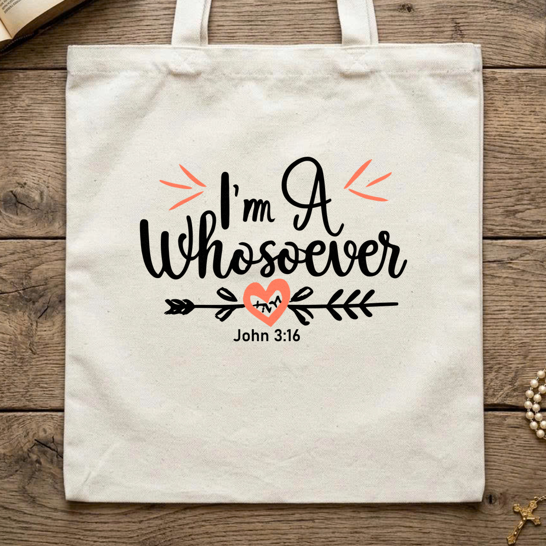 I'm A Whosoever John 3.16 03