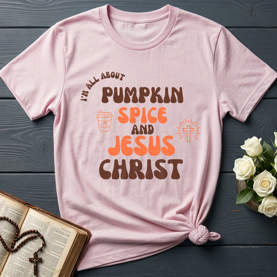 I'm All About Pumpkin Spice And Jesus Christ 01