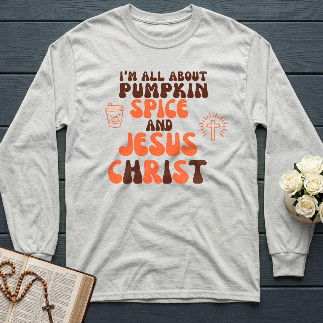 I'm All About Pumpkin Spice And Jesus Christ 02