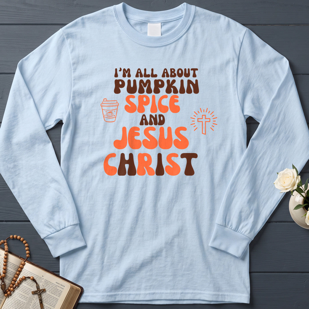 I'm All About Pumpkin Spice And Jesus Christ 02