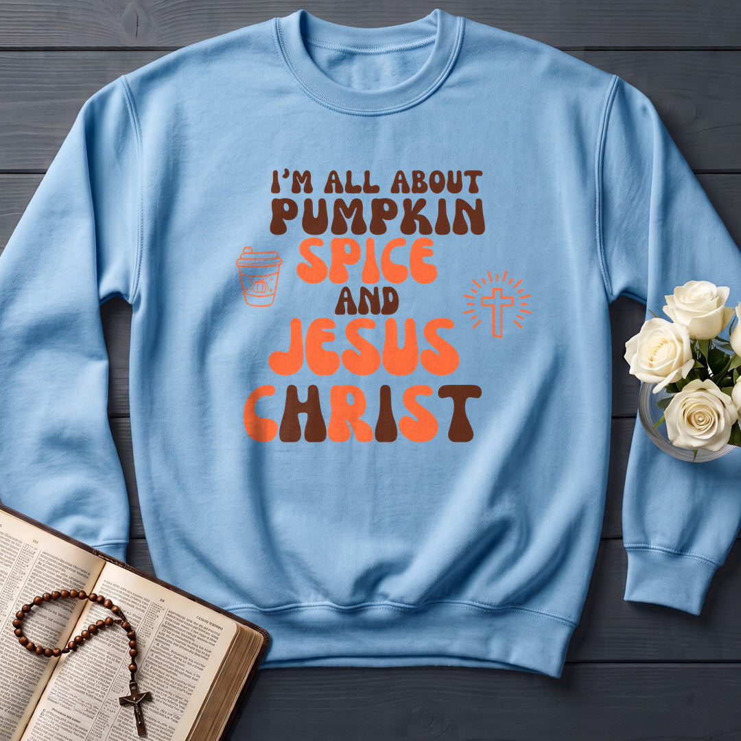 I'm All About Pumpkin Spice And Jesus Christ 02