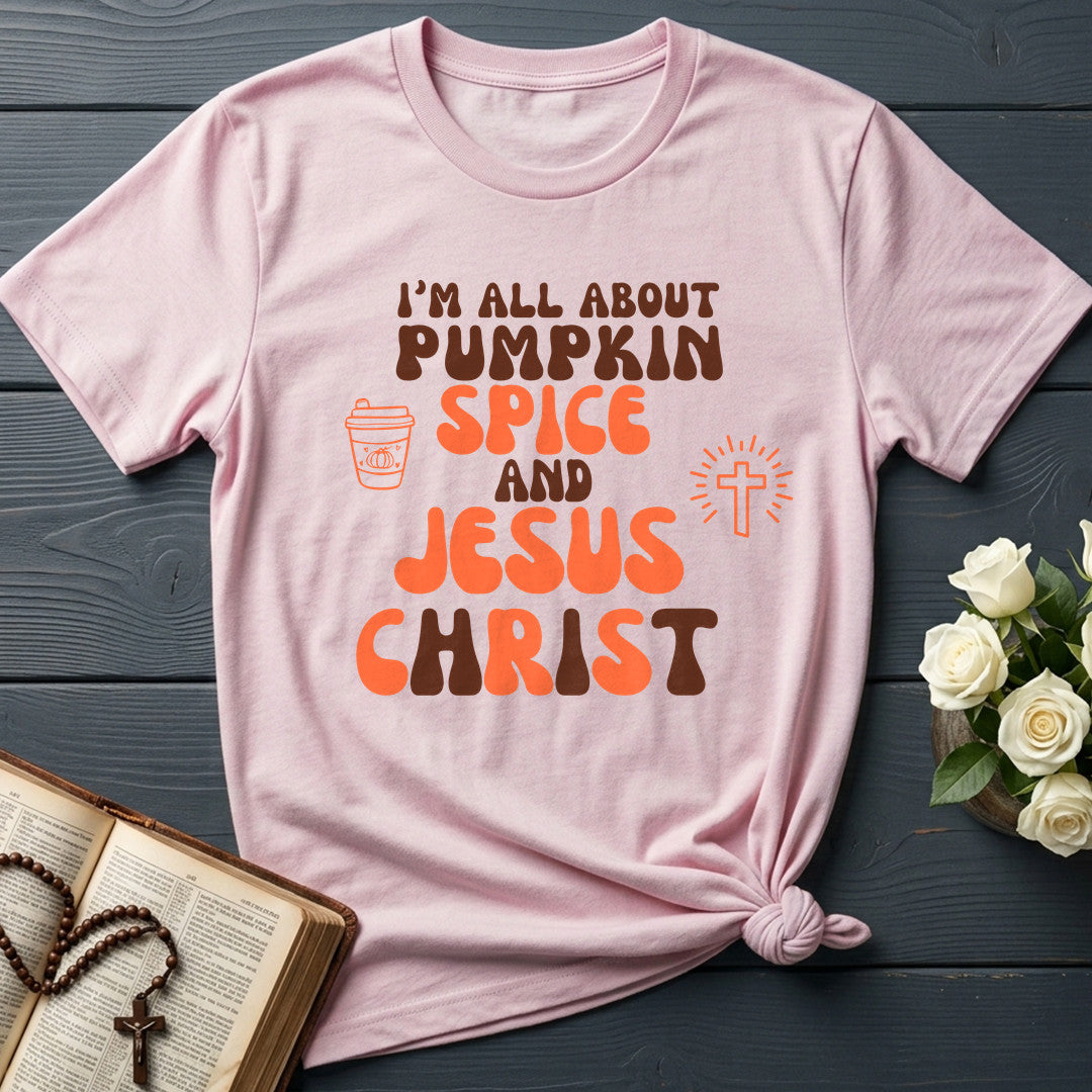 I'm All About Pumpkin Spice And Jesus Christ 02