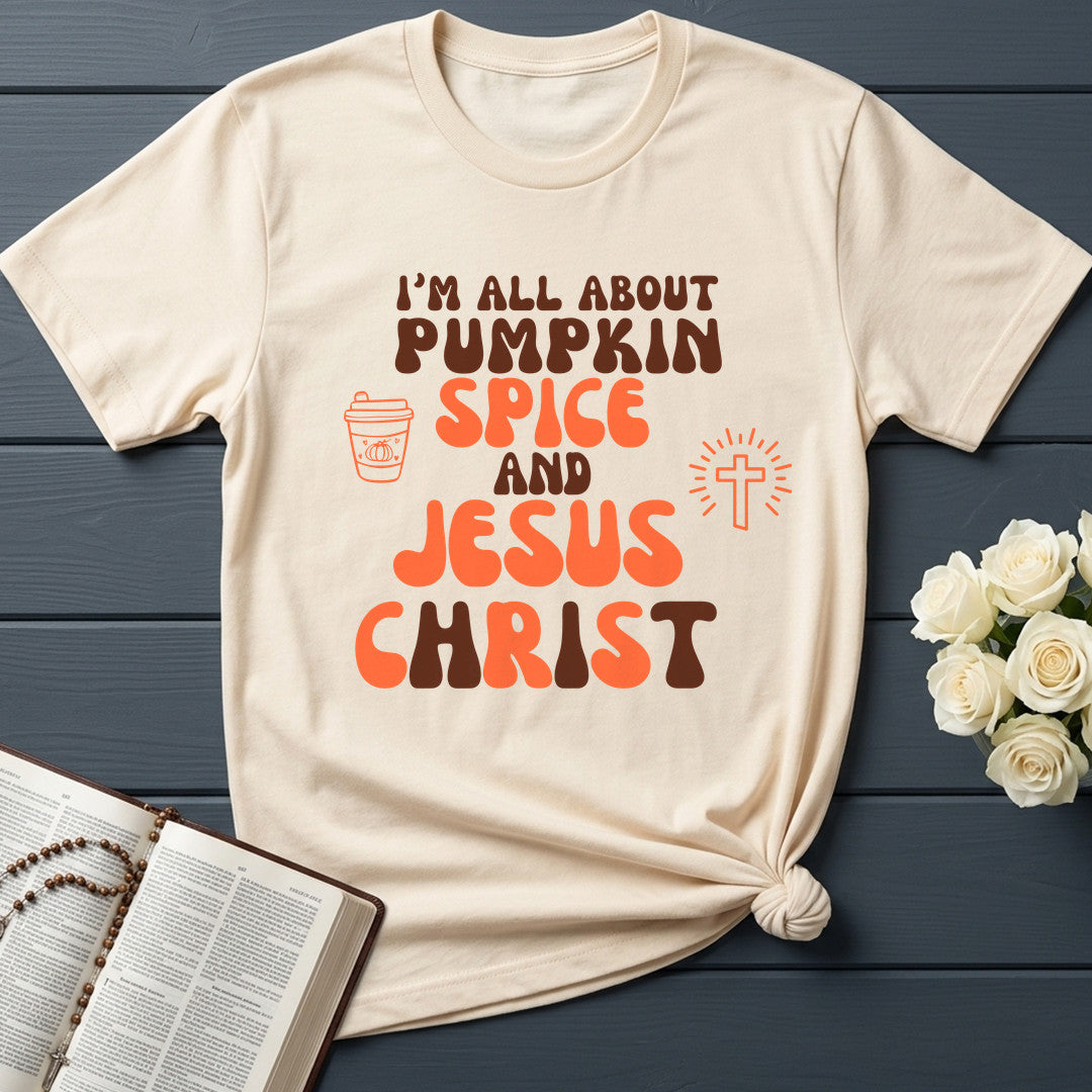 I'm All About Pumpkin Spice And Jesus Christ 02