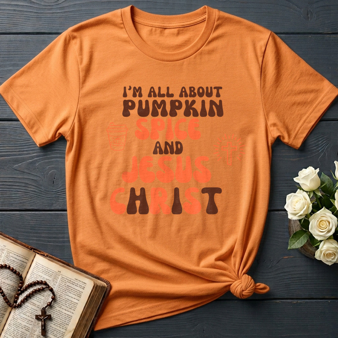 I'm All About Pumpkin Spice And Jesus Christ 02