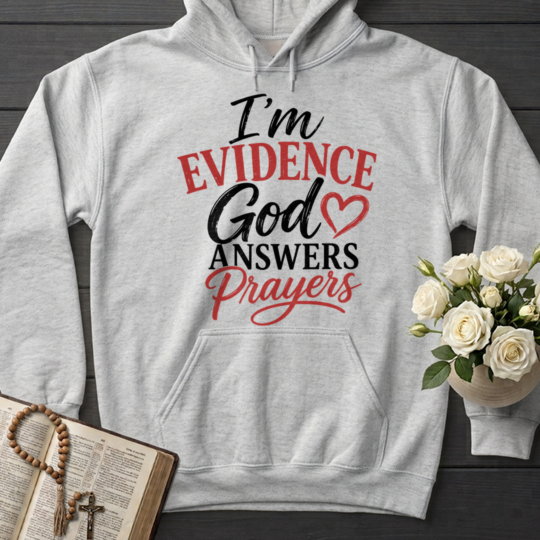 I'm Evidence God Answers Prayers 01