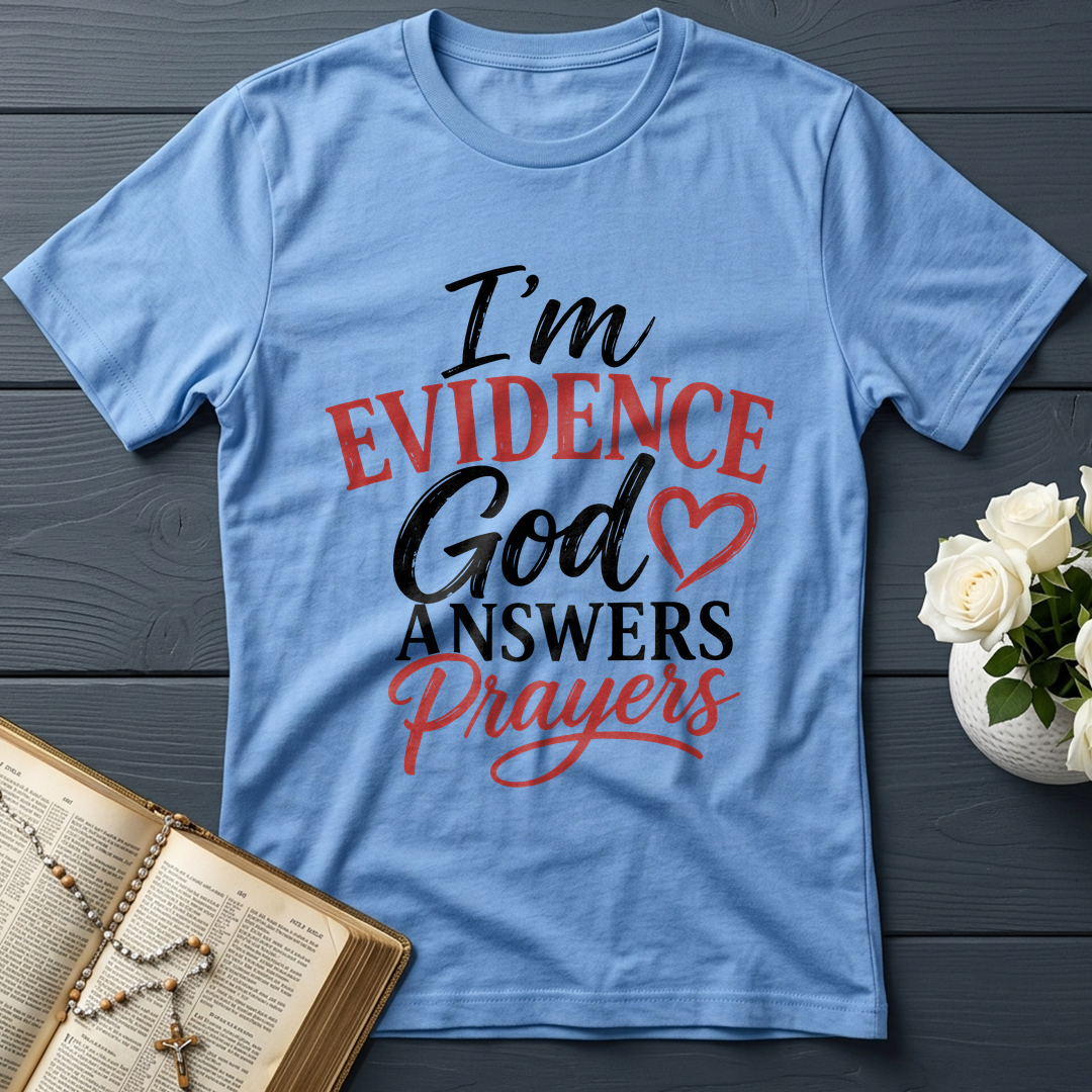 I'm Evidence God Answers Prayers 01