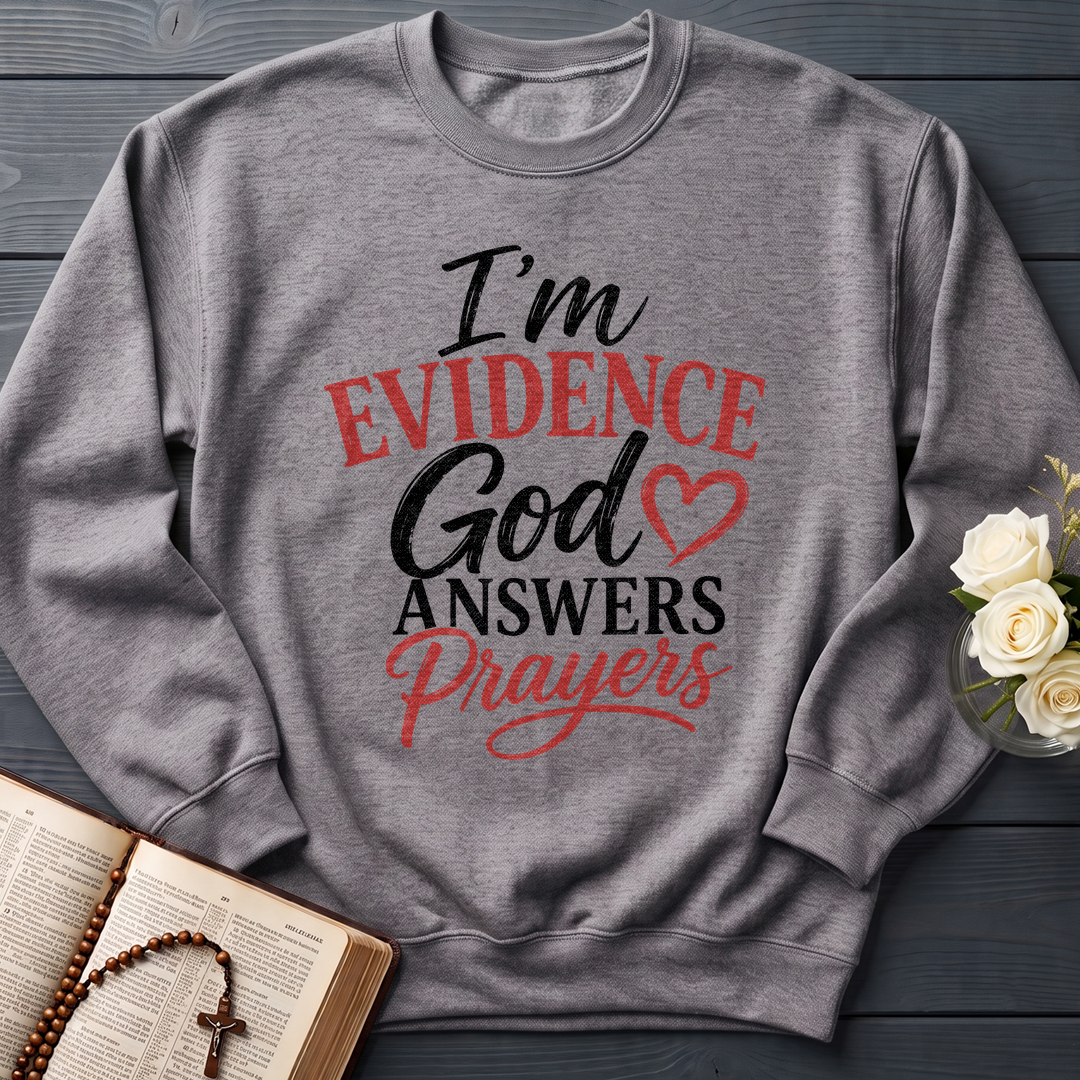 I'm Evidence God Answers Prayers 01
