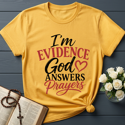 I'm Evidence God Answers Prayers 01