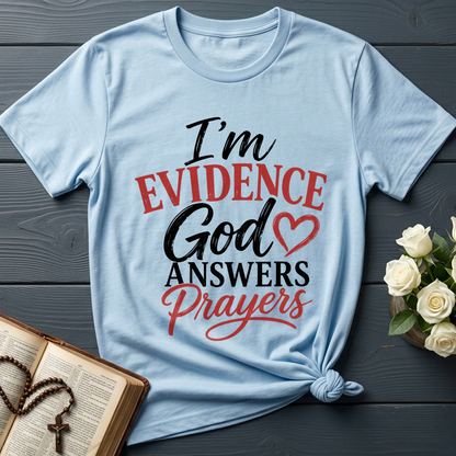 I'm Evidence God Answers Prayers 01