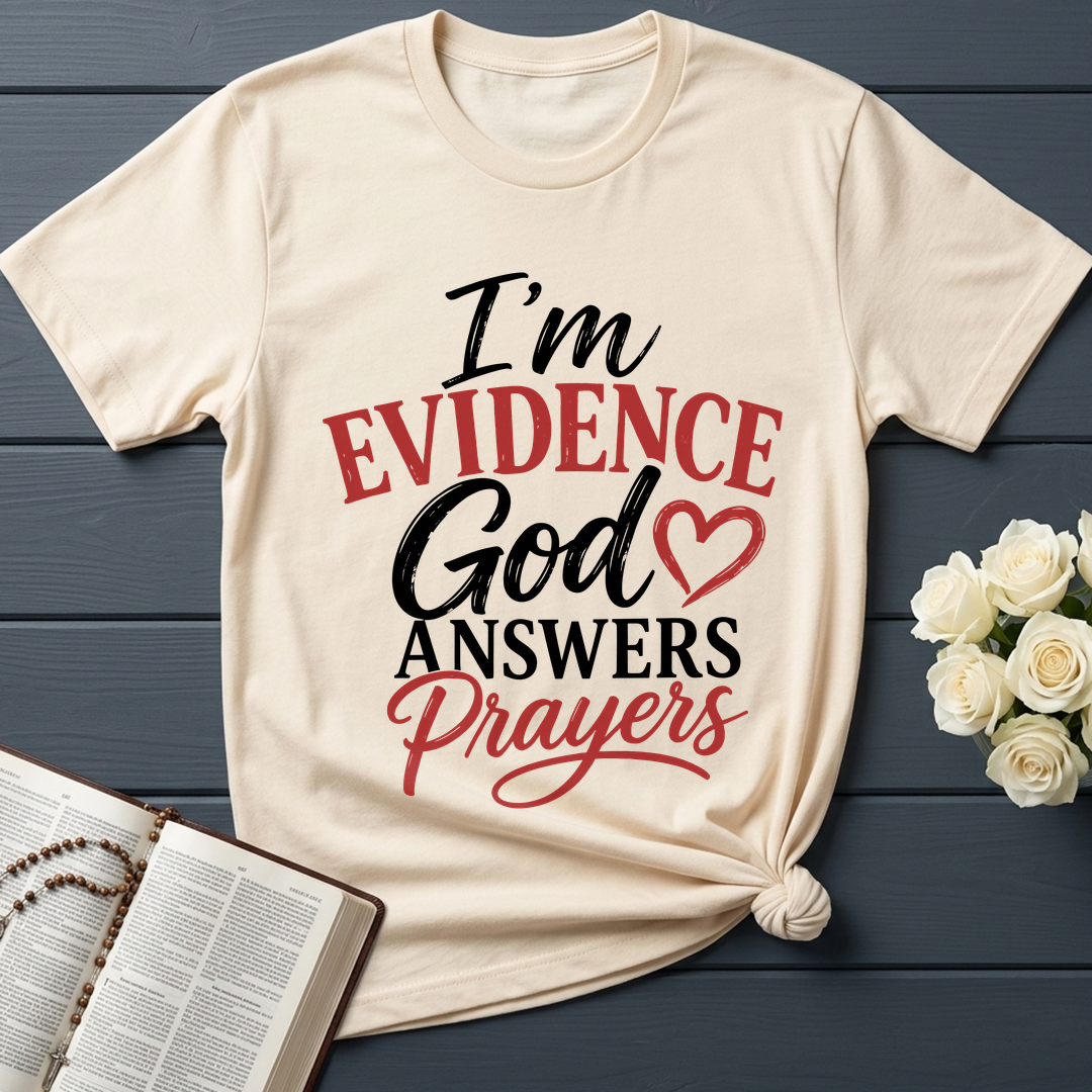 I'm Evidence God Answers Prayers 01