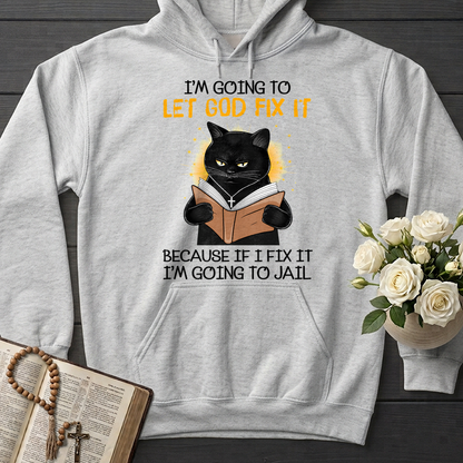 I'm Going To Let God Fix 02