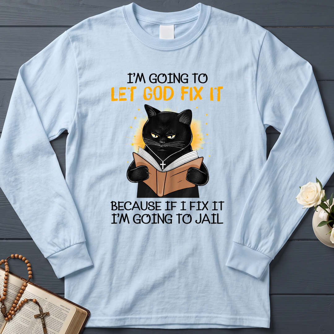 I'm Going To Let God Fix 02