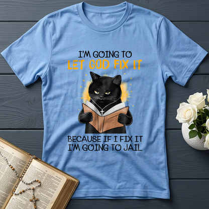 I'm Going To Let God Fix 02