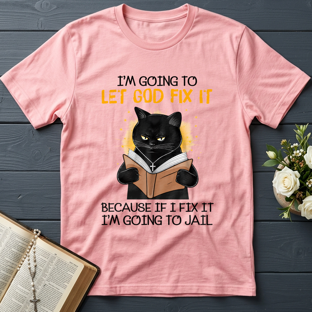 I'm Going To Let God Fix 02