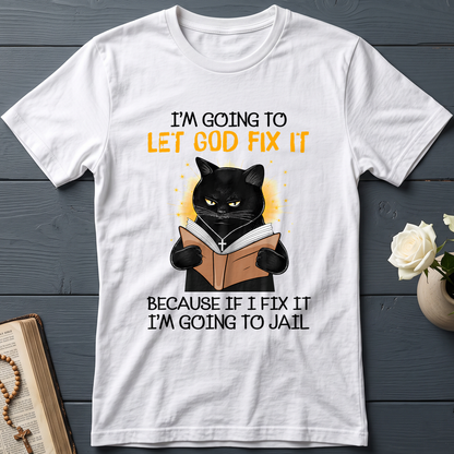 I'm Going To Let God Fix 02