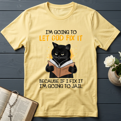 I'm Going To Let God Fix 02