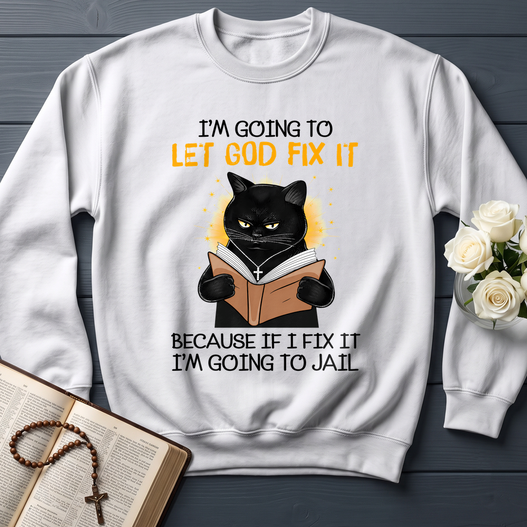 I'm Going To Let God Fix 02