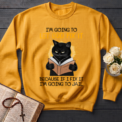 I'm Going To Let God Fix 02