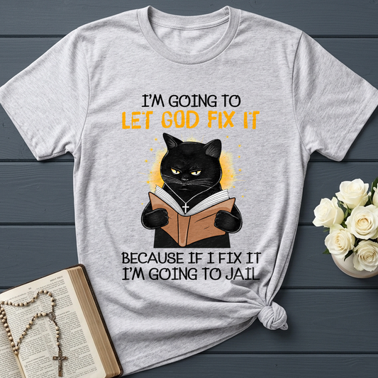 I'm Going To Let God Fix 02